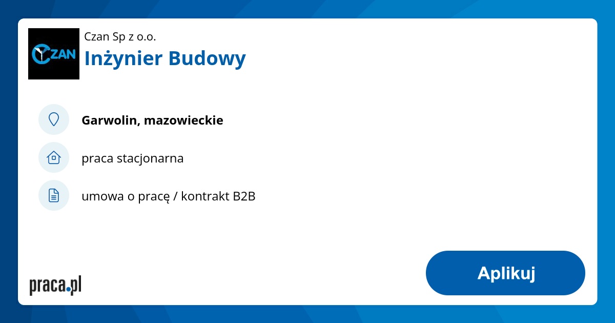 Archiwalna oferta nr 10283924, Inżynier Budowy, Garwolin, Czan Sp z o.o ...