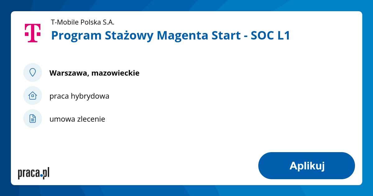 Archiwalna oferta nr 10486938, Program Stażowy Magenta Start - SOC L1 ...