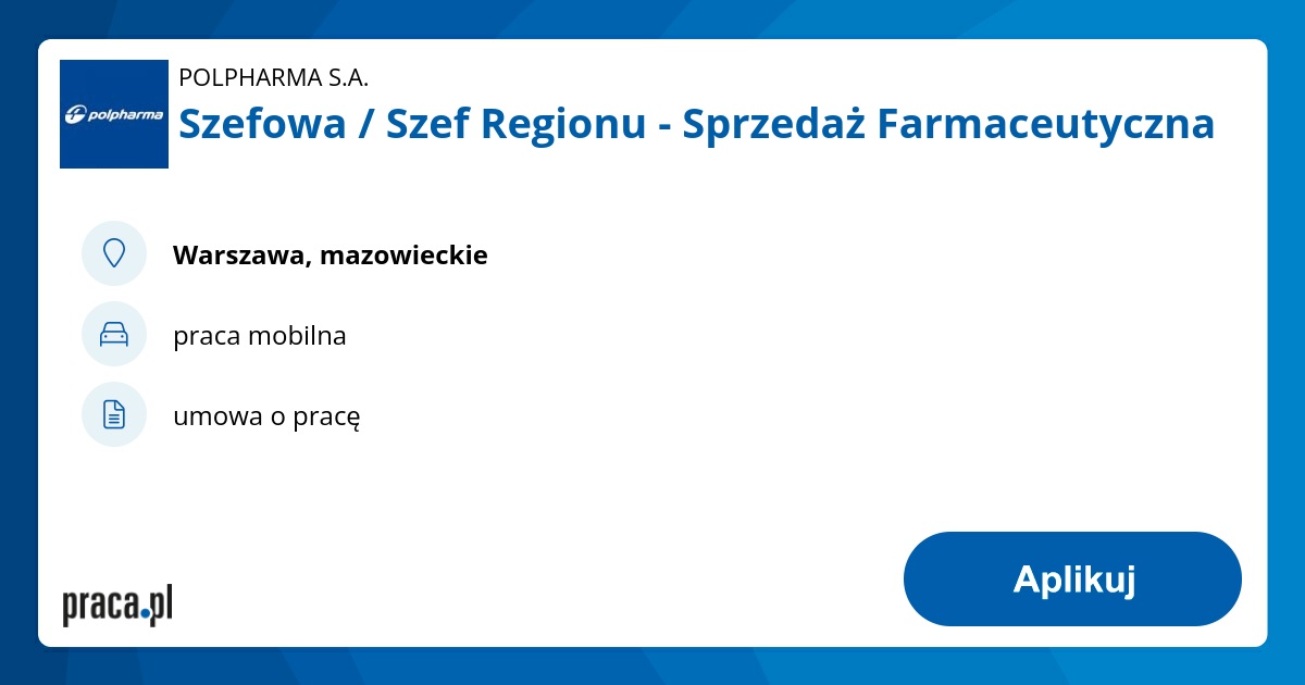 Praca Szefowa / Szef Regionu - Sprzedaż Farmaceutyczna, Warszawa ...