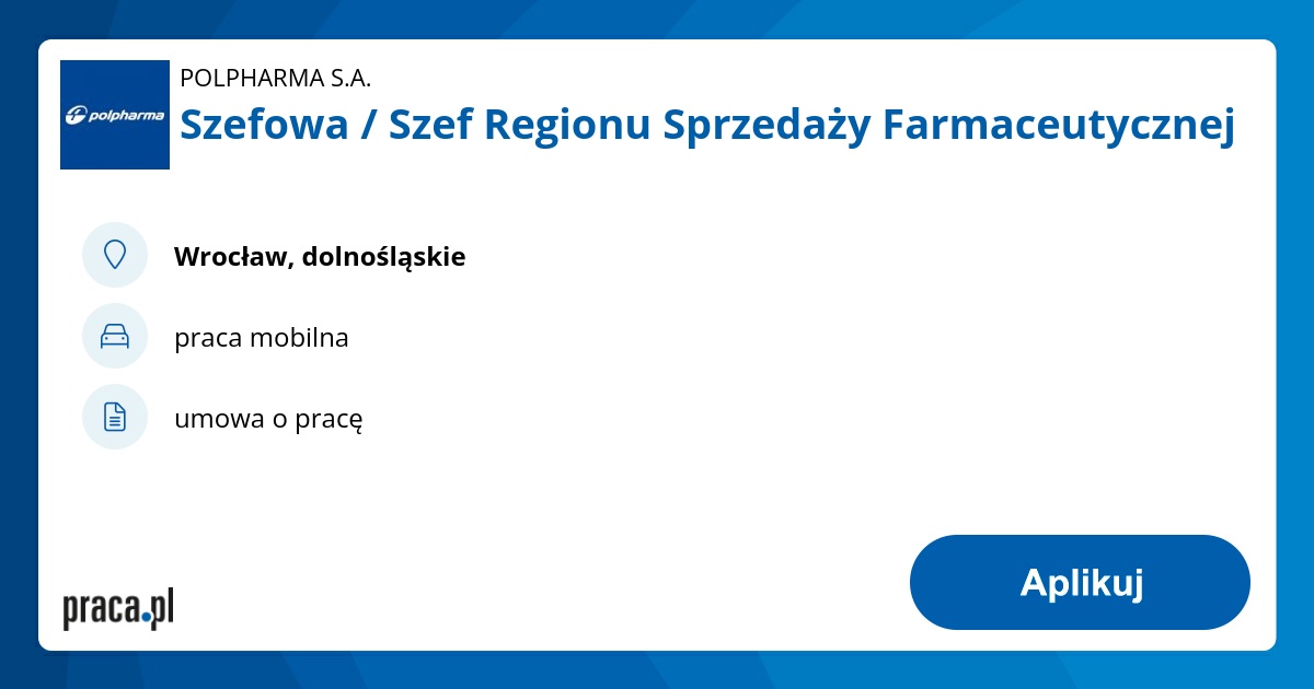 Praca Szefowa / Szef Regionu Sprzedaży Farmaceutycznej, Wrocław ...