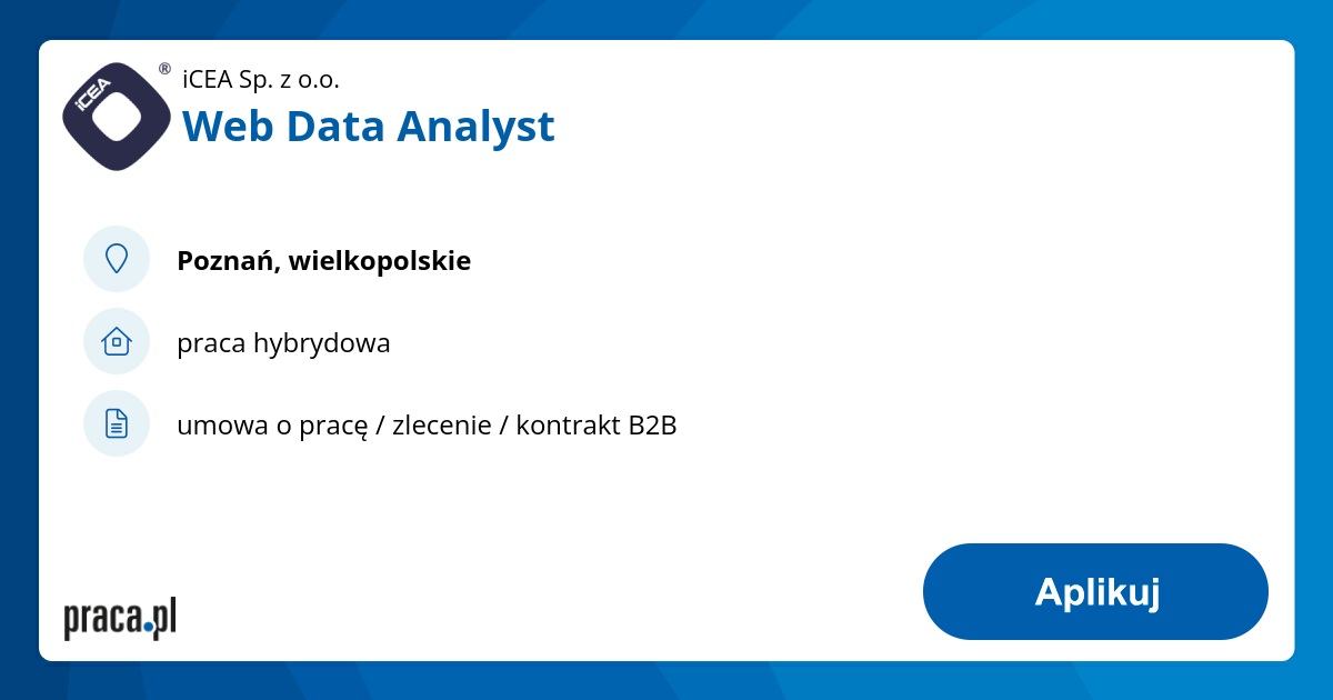 Archiwalna oferta nr 7865382, Web Data Analyst, Poznań, iCEA Sp. z o.o ...
